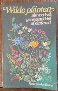 Wilde planten als voedsel geneesmiddel