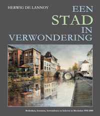 Een stad in verwondering