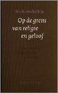 Op de grens van religie en geloof