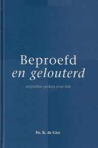 Beproefd en gelouterd