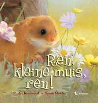 Ren, kleine muis ren !