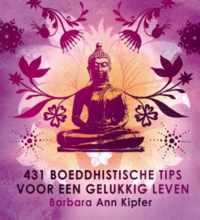 431 boeddhistische tips voor een gelukkig leven