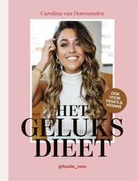 Het geluksdieet - Carolina van Dorenmalen - Hardcover (9789048850907)