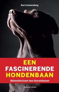 Een fascinerende hondenbaan