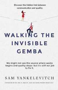 Walking the Invisible Gemba