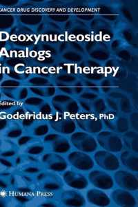 Deoxynucleoside Analogs in Cancer Therapy