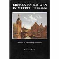 Breken en bouwen in Meppel 1945-1990