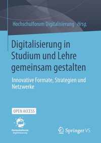 Digitalisierung in Studium Und Lehre Gemeinsam Gestalten