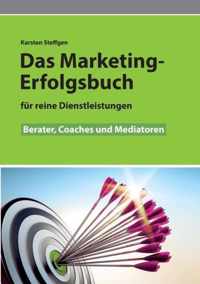 Das Marketing- Erfolgsbuch fur reine Dienstleistungen