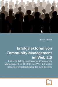 Erfolgsfaktoren von Community Management im Web 2.0