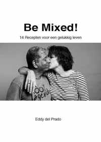 Be Mixed!