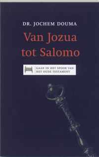 Van Jozua Tot Salomo