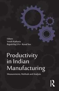 Productivity in Indian Manufacturing