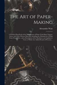 The Art of Paper-making