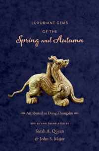 Luxuriant Gems of the Spring and Autumn