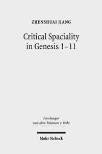 Critical Spatiality in Genesis 1-11