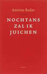 Nochtans zal ik juichen