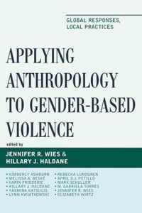 Applying Anthropology to Gender-Based Violence