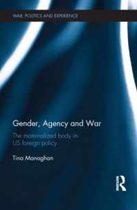 Gender, Agency and War