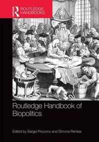 The Routledge Handbook of Biopolitics