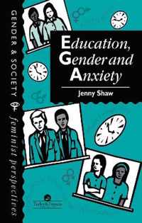 Education, Gender and Anxiety