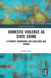 Domestic Violence as State Crime