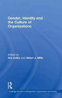 Gender, Identity and the Culture of Organizations