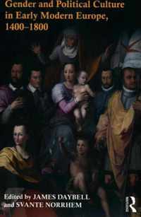 Gender and Political Culture in Early Modern Europe, 1400-1800