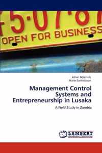 Management Control Systems and Entrepreneurship in Lusaka