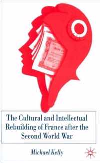 Cultural Reconstruction Of France In The Aftermath Of World