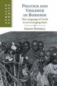 Politics and Violence in Burundi