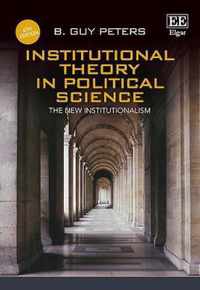 Institutional Theory in Political Science, Fourth Edition