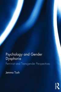 Psychology and Gender Dysphoria