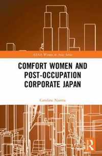 Comfort Women and Post-Occupation Corporate Japan