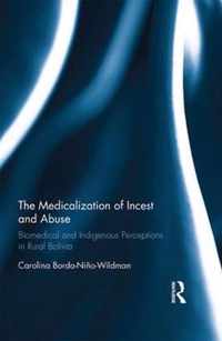 The Medicalisation of Incest and Abuse