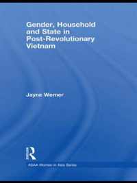 Gender, Household and State in Post-Revolutionary Vietnam