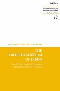 The Protevangelium of James: Greek Text, English Translation, Critical Introduction