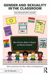 Gender and Sexuality in the Classroom