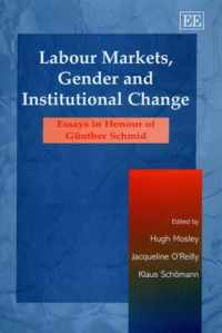 Labour Markets, Gender and Institutional Change