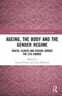 Ageing, the Body and the Gender Regime