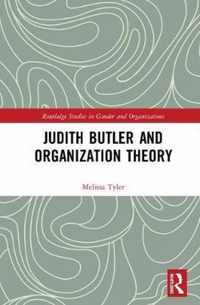 Judith Butler and Organization Theory