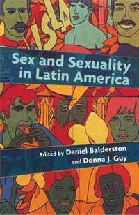 Sex and Sexuality in Latin America