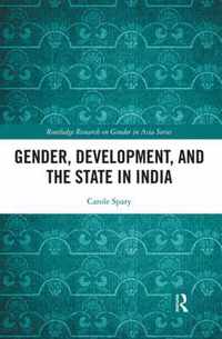 Gender, Development, and the State in India