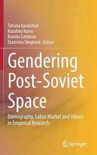 Gendering Post Soviet Space