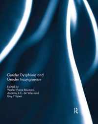 Gender Dysphoria and Gender Incongruence