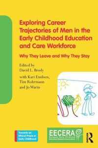 Exploring Career Trajectories of Men in the Early Childhood Education and Care Workforce