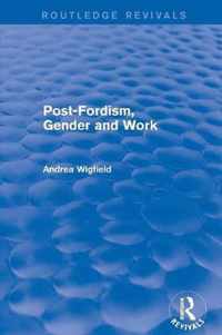 Post-Fordism, Gender and Work