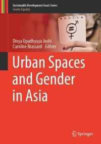 Urban Spaces and Gender in Asia