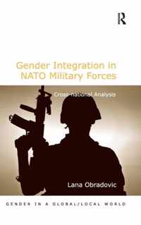 Gender Integration in NATO Military Forces: Cross-National Analysis