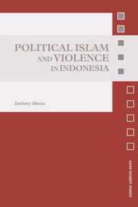 Political Islam and Violence in Indonesia